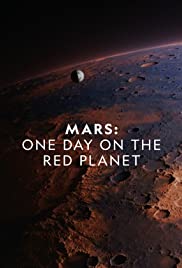 Mars: One Day on the Red Planet (2020)