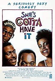 She’s Gotta Have It (1986)