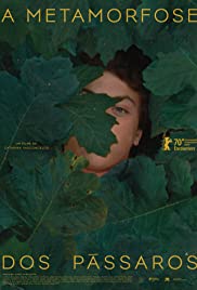 A Metamorfose dos Pássaros (2020)