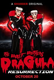 The Boulet Brothers’ Dragula: Resurrection (2020)
