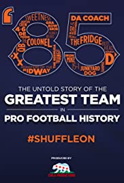 ’85: The Greatest Team in Pro Football History (2016)
