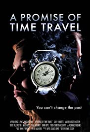 A Promise of Time Travel (2016)