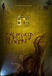 The World Is Full of Secrets (2018)