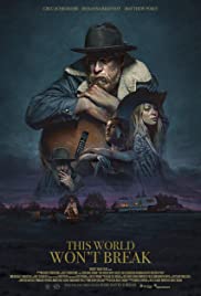 This World Won’t Break (2019)