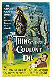 The Thing That Couldn’t Die (1958)