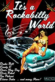 It’s a Rockabilly World! (2016)
