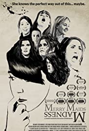 The Merry Maids of Madness (2016)