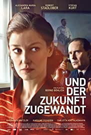 Und der Zukunft zugewandt (2018)