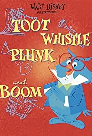 Toot Whistle Plunk and Boom (1953)