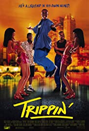 Trippin’ (1999)
