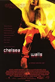 Chelsea Walls (2001)
