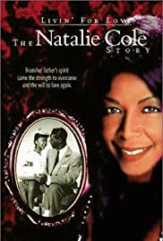Livin’ for Love: The Natalie Cole Story (2000)