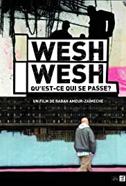 Wesh wesh, qu’est-ce qui se passe? (2001)