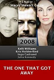 The One That Got Away (2008)
