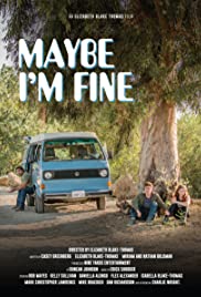 Maybe I’m Fine (2019)