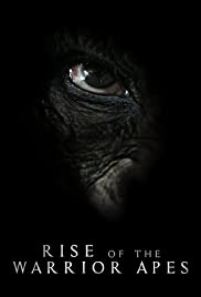 Rise of the Warrior Apes (2017)