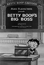 Betty Boop’s Big Boss (1933)