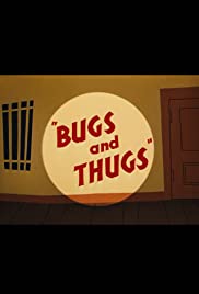 Bugs and Thugs (1954)