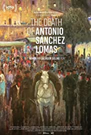 The Death of Antonio Sanchez Lomas (2019)