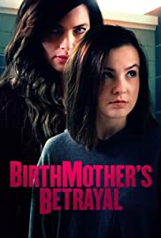 Birthmother’s Betrayal (2020)