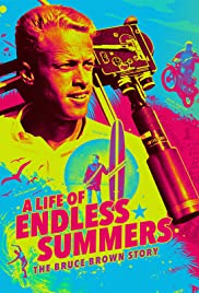A Life of Endless Summers: The Bruce Brown Story (2020)