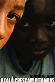 Oxalá Cresçam Pitangas (2007)