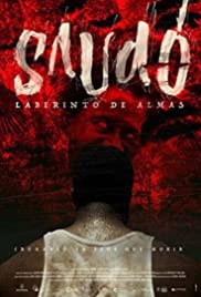 Saudó, laberinto de almas (2016)
