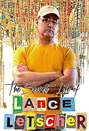 The Secret Life of Lance Letscher (2017)
