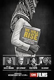 We Will Rise: Michelle Obama’s Mission to Educate Girls Around the World (2016)