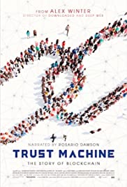 Trust Machine: The Story of Blockchain (2018)