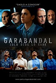 Garabandal, solo Dios lo sabe (2018)