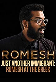 Romesh Ranganathan: Just Another Immigrant – Romesh at the Greek (2018)