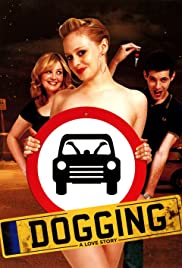 Dogging: A Love Story (2009)