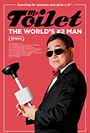 Mr. Toilet: The World’s #2 Man (2019)