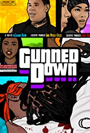 Gunned Down (2020)