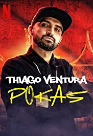 Thiago Ventura: Pokas (2020)