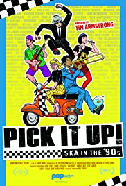 Pick It Up! – Ska in the ’90s (2019)