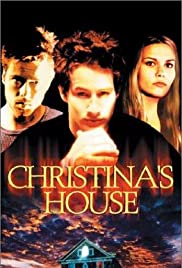 Christina’s House (2000)