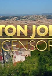 Elton John: Uncensored (2019)