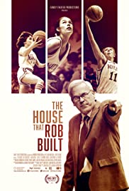The House That Rob Built (2020)