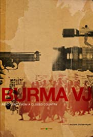 Burma VJ: Reporter i et lukket land (2008)