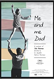 Me and Me Dad (2012)