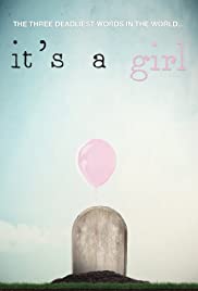 It’s a Girl! (2012)