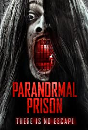 Paranormal Prison (2021)