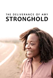 The Deliverance of Amy Stronghold (2021)
