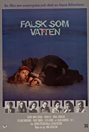 Falsk som vatten (1985)
