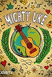 Mighty Uke (2010)
