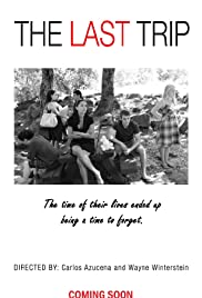 The Last Trip (2015)