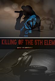 The Killing of the 5th Element (2018)