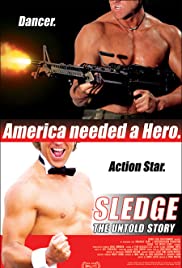 Sledge: The Untold Story (2005)